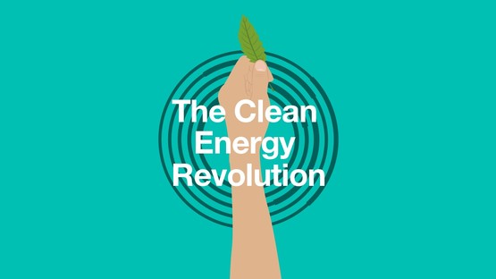 The Clean Energy Revolution